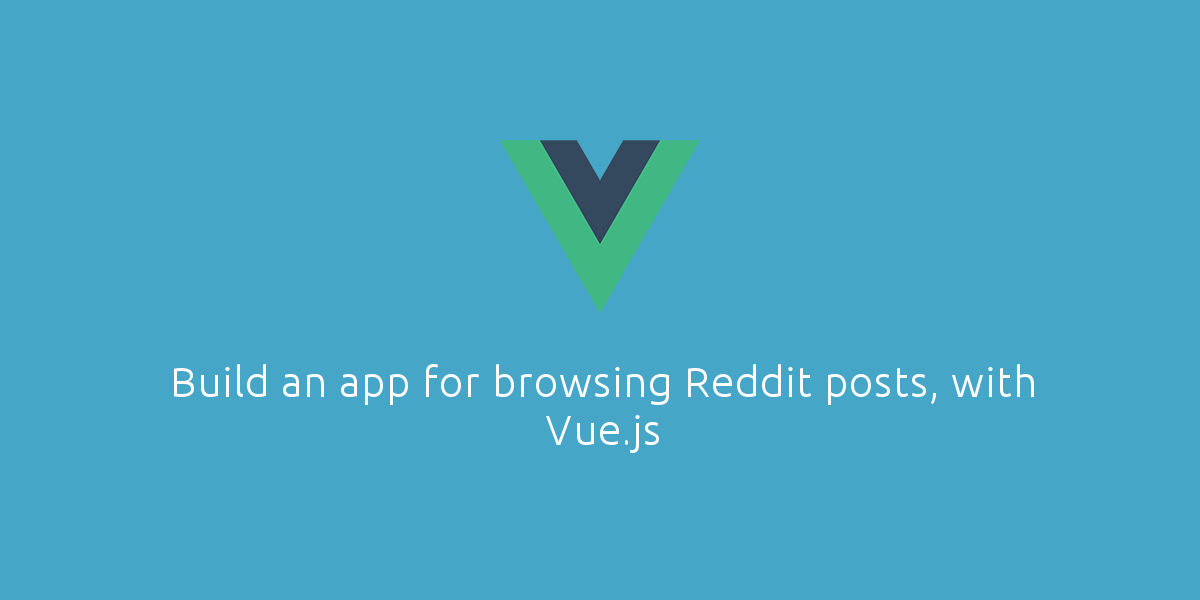 Building Your First App With Vue.js - Slot Digital